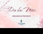 Arte em homenagem ao dia das mães. Fundo nas cores rosa e branco e texto escrito DIAS DAS MÃES MENSAGEM DA PRESIDENTE. Logomarca do TRT16 abaixo.