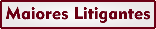 Maiores Litigantes