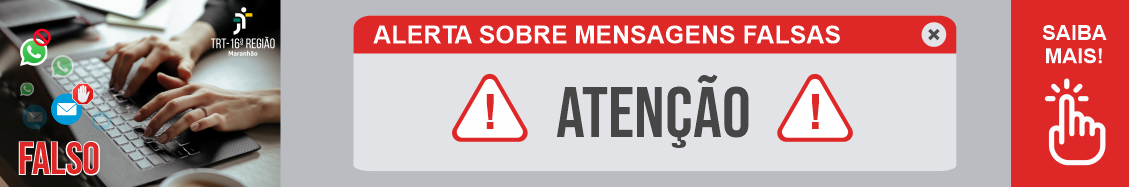 Imagem com foto de duas mãos, à esquerda, digitando em um notebook. Ao centro, texto de alerta a mensagens falsas. À direita, box vermelho com chamada de SAIBA MAIS em texto branco.