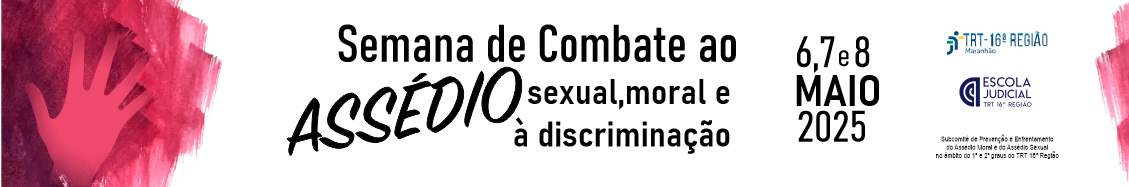 Imagem de fundo branco com manchas vermelhas nas laterais, com ilustração de uma mão. Ao centro, texto preto com o nome e data do evento. À direita, logomarcas do TRT-16, da Escola Judicial e dos Subcomitês.