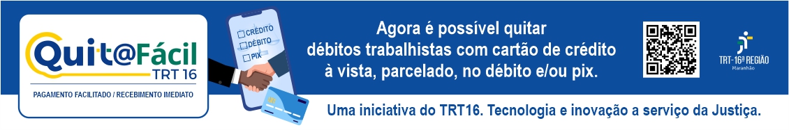 Arte com fundo azul. Na parte da esquerda tem a logomarca do QuitaFacil e a arte de um aperto de mão entre duas pessoas. Ao centro a informação: Agora é possível quitar débitos trabalhistas com cartão de crédito (à vista ou parcelado), no débito e/ou Pix. Na parte da direita um QRCode e a logo do TRT16