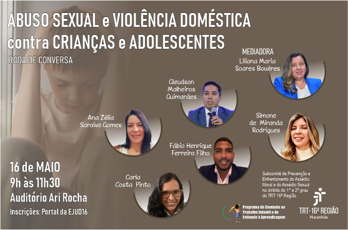 arte com fundo marrom e uma criança sentada no chão com as mãos sobre a cabeça representando tristeza. À frente, texto sobre a roda de conversa:“Abuso Sexual e Violência Doméstica contra Crianças e Adolescentes”. Além disso, imagme dos palestrantes e informações como data, hora e local no card. 