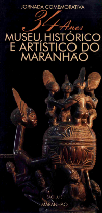 TRT-MA participa das comemorações dos 34 anos do Museu Histórico e Artístico do Maranhão