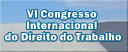 Abertas inscrições para Congresso Internacional de Direito do Trabalho