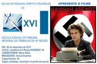 Núcleo de Pesquisa Direito e Psicanálise debate filme sobre Hannah Arendt