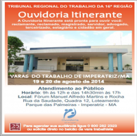 Ouvidoria Itinerante nas VTs de Imperatriz nos dias 19 e 20