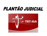 JT-MA define plantonistas para fim de semana,  segunda-feira (ponto facultativo) e  feriado do Dia do Servidor (28)