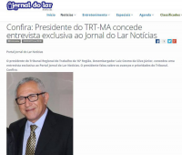 Presidente do TRT-MA, em entrevista, diz que a criação de varas e cargos é prioridade de sua gestão