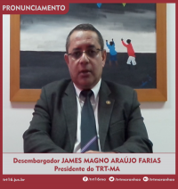 Presidente do TRT-MA faz pronunciamento nas redes sociais