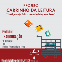 TRT-MA vai lançar projeto Carrinho de Leitura nas VTs de São Luís