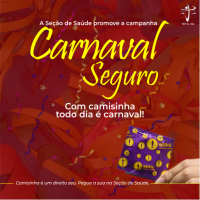 Seção de Saúde do TRT-MA realiza quarta edição da Campanha Carnaval Seguro