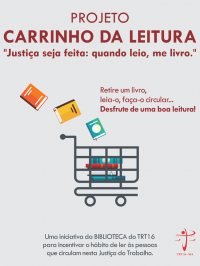 TRT-MA vai lançar II etapa do Projeto Carrinho de Leitura no prédio-sede 