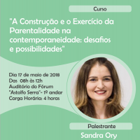 Os desafios de ser pai e mãe na contemporaneidade em debate na 7ª Semana do Servidor da EJUD16