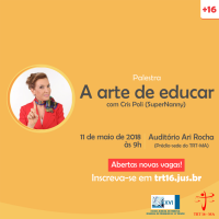 Escola Judicial do TRT-MA abre novas vagas para a palestra &#147;A Arte de Educar&#148;