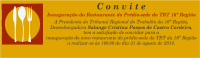 Novas instalações do restaurante do TRT serão inauguradas nesta sexta-feira (31/8)