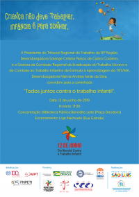 Mobilização e conscientização: TRT-MA se une a entidades parceiras e realizam caminhada contra o trabalho infantil