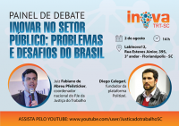 Primeiro painel do Inova TRT-SC terá fundador do site Politize! e coordenador nacional do PJe