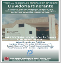 Na VT de Açailândia, os atendimentos serão em 21/8
