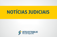 Imagem com faixa amarela escrito Notícias Judiciais