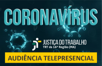 Imagem relativa à notícia sobre audiências telepresenciais na Vara do Trabalho de São João dos Patos