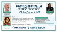 Imagem relativa à notícia sobre a live do Programa Trabalho Seguro da Região Sul, que vai ser realizada hoje pelo TRT-PR