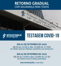 Imagem com o texto Testagem COVID informando os dias 02 e 03 para realização do teste pelos magistrados, servidores, estagiários e terceirizados do TRT que retornaram hoje (01 de setembro) às atividades