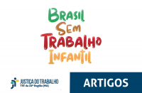 Banner Brasil Sem Trabalho Infantil em letras coloridas, a palavra Artigos em fundo azul e marca da Justiça do Trabalho, tudo em fundo branco.