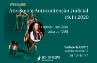 Imagem em fundo verde escuro com informações sobre webinário "Ativismo e Autocontenção Judicial" da Escola Judicial do TRT16