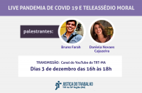 Imagem com fundo claro e faixa e outra imagem na cor lilás com informações sobre live “Pandemia de COVID 19 e Teleassédio moral” 