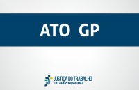 Imagem com a marca do TRT com a informação Ato GP