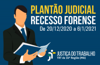 Imagem em fundo azul com o texto PLANTÃO JUDICIAL RECESSO FORENSE