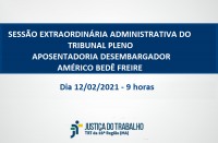 Imagem com fundo branco, com faixa azul marinho com informações sobre sessão administrativa do Tribunal Pleno relativa à aposentadoria do desembargador Américo Bedê, e abaixo a logomarca da Justiça do Trabalho