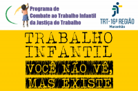 Imagem nas cores branca e amarela sobre Trabalho Infantil e a respectiva logomarca