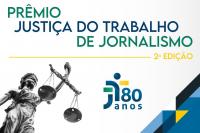 Imagem com deusa da Justiça à esquerda e logomarca dos 80 anos da Justiça do Trabalho ao Centro. Em cima Prêmio Justiça do Trabalho de Jornalismo