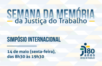 Imagem referente à notícia veiculada no site do CSJT sobre Simpósio Internacional