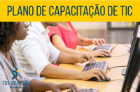 Imagem de pessoas usando computadores, com faixa amarela na parte superior onde se lê: PLANO DE CAPACITAÇÃO DE TIC