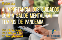 Imagem referente à notícia sobre a palestra “A importância dos cuidados com a Saúde Mental em tempos de Pandemia”