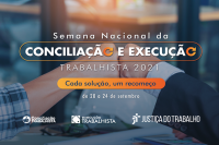 Imagem referente à notícia veiculada no site do CNJ sobre abertura da Semana Nacional de Conciliação e Execução Trabalhista