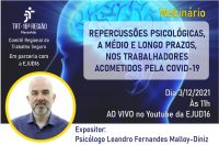 Imagem com fundo azul e faixa na cor prata, com foto do palestrante e informações sobre o webinário “repercussões psicológicas, a médio e longo prazo, nos trabalhadores acometidos pela covid-19”