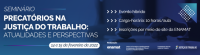 Banner referente ao Seminário sobre Precatórios na Justiça do Trabalho: Atualidades e Perspectivas 