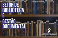 Imagem de prateleiras preenchidas de livro em referência ao Setor de Biblioteca e Gestão Documental do Tribunal