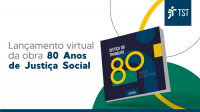 Arte do Tribunal Superior do Trabalho para lançamento do livro 80 Anos de Justiça Social