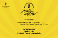 Raios de sol em fundo amarelo com ícone da campanha em forma de laço preto e texto na cor preta Setembro Amarelo acrescido de informações sobre a palestra. 