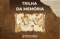 imagem em tons terrosos com fragmento de documento antigo no canto superior direito e mapa antigo no centro. Acima do mapa em letras brancas as palavras "trilha da memória". Abaixo, a logo da justiça do trabalho 