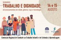 Ilustração em tons pastéis, representando a diversidade em geral. Com texto relacionado ao seminário “Trabalho e Dignidade: atravessamentos em idade, gênero, raça”. Abaixo, à direita, as logomarcas da Escola Judicial e do TRT-16.