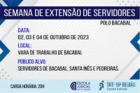 Imagem com fundo claro, com detalhes na cor azul. Na parte superior, uma faixa azul onde está escrito SEMANA DE EXTENSÃO DE SERVIDORES na cor branca. Na parte central, texto sobre o evento. Na parte inferior, uma faixa na cor azul clara informando a carga horária e as logomarcas da Ejud16 e do TRT-16.