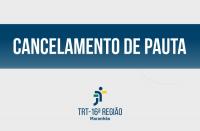 Arte com fundo branco e tarja azul escrito CANCELAMENTO DE PAUTA