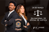 Arte com fundo escuro, contendo duas pessoas, um homem e uma mulher, de costas um para o outro e de braços cruzados. Ao lado, texto escrito 25 DE MARÇO, DIA MUNDIAL DO OFICIAL DE JUSTIÇA. Abaixo, logomarca do TRT-16.