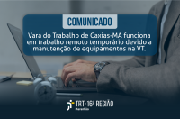 Imagem de fundo de um homem, sentado, mexendo em um notebook. À frente, texto escrito: COMUNICADO: VARA DO TRABALHO DE CAXIAS FUNCIONA EM TRABALHO REMOTO TEMPORÁRIO e mais informações. Abaixo, logomarca do Tribunal.  