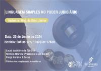 arte com fundo de cor predominante lilás, uma balança da Justiça e um malhete sobre a mesa. Texto escrito LINGUAGEM SIMPLES NO PODER JUDICIÁRIO e mais informações sobre o curso. No rodapé, ao lado direito, logomarca da Ejud16 e do TRT16.